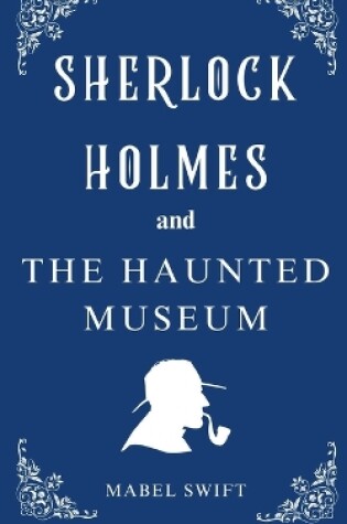 Cover of The Haunted Museum