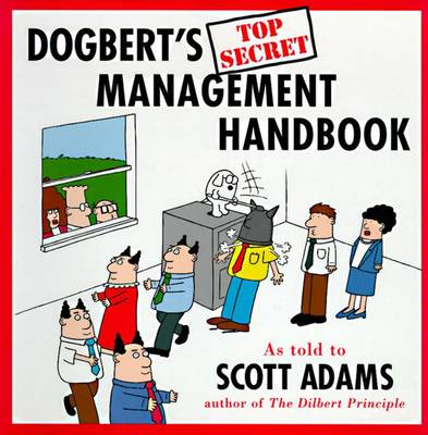 Book cover for Dogbert's Top Secret Management Handbook