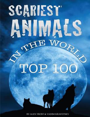 Book cover for Scariest Animals In the World