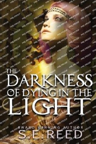 Cover of The Darkness of Dying in the Light