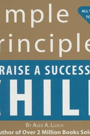 Cover of Simple Principles to Raise a Successful Child