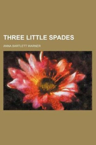 Cover of Three Little Spades