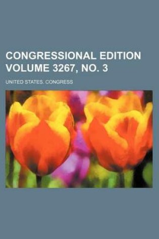 Cover of Congressional Edition Volume 3267, No. 3