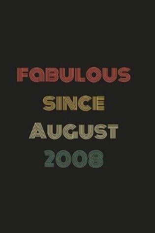 Cover of Fabulous Since August 2008