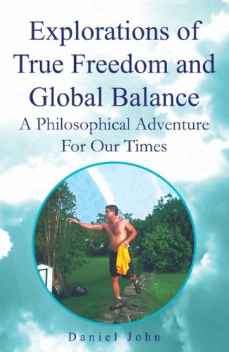 Book cover for Explorations of True Freedom and Global Balance