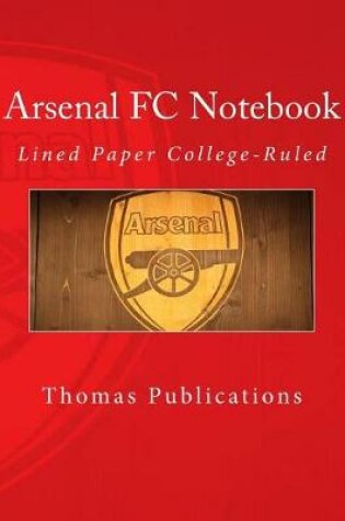 Cover of Arsenal FC Notebook