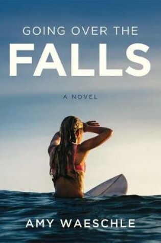 Cover of Going Over the Falls