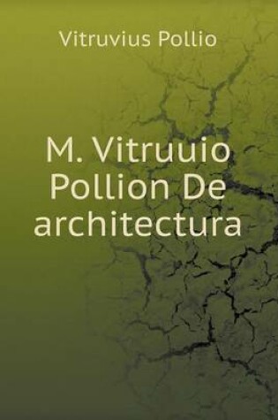 Cover of M. Vitruuio Pollion De architectura