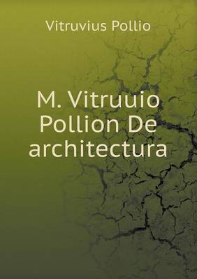 Book cover for M. Vitruuio Pollion De architectura