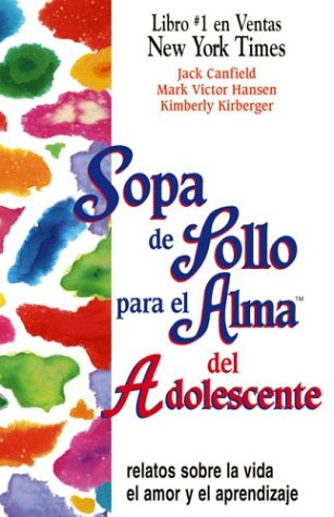 Book cover for Sopa De Pollo Para El Alma De Adolescente