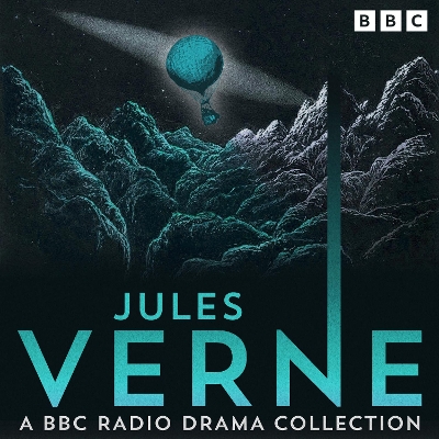 Book cover for Jules Verne: A BBC Radio Drama Collection