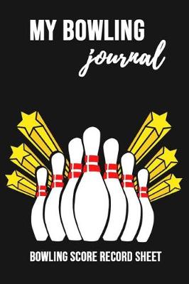 Book cover for My Bowling Journal