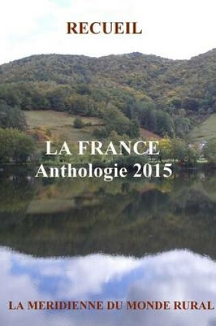 Cover of La France - Anthologie 2015