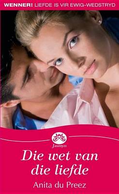 Book cover for Die Wet Van Die Liefde