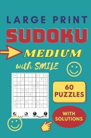 Cover of Sudoku Large Print Medium - Sudoku Puzzle Book