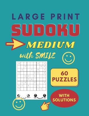 Book cover for Sudoku Large Print Medium - Sudoku Puzzle Book