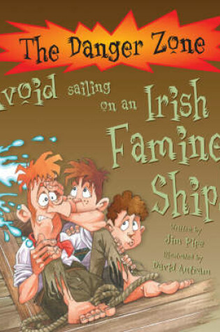 Cover of Avoid Sailing on an Irish Famine Ship!