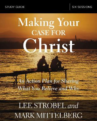 Book cover for Making Your Case for Christ Study Guide