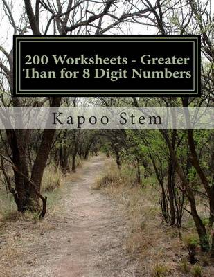 Book cover for 200 Worksheets - Greater Than for 8 Digit Numbers