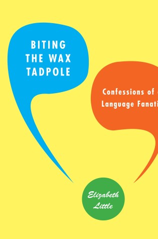 Cover of Biting the Wax Tadpole