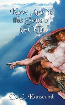 Book cover for Now Are Ye the Sons of God