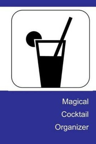 Cover of Magical Cocktail Organizer