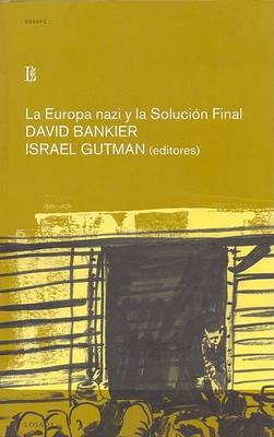 Book cover for La Europa Nazi y La Solucion Final