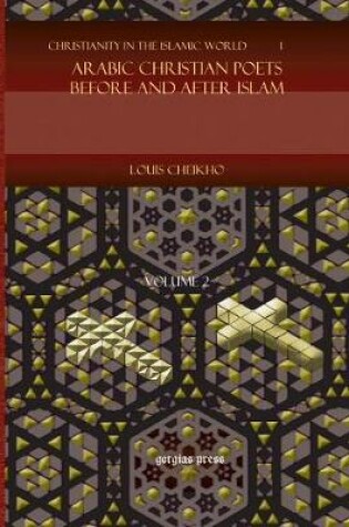 Cover of Arabic Christian Poets Before and After Islam (Vol 3)