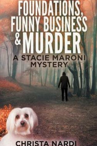 Cover of Foundations, Funny Business & Murder