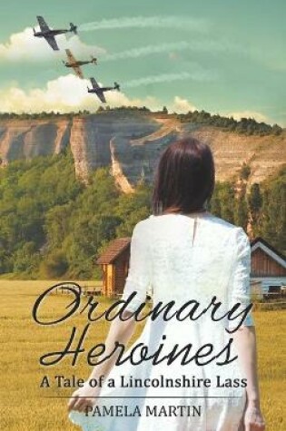 Cover of Ordinary Heroines