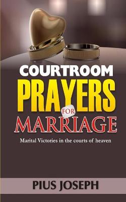 Book cover for Courtroom Prayers for Marriage