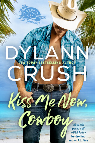 Cover of Kiss Me Now, Cowboy