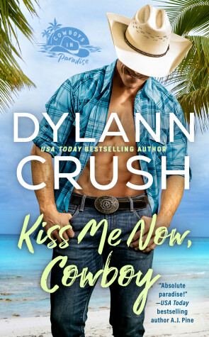 Cover of Kiss Me Now, Cowboy