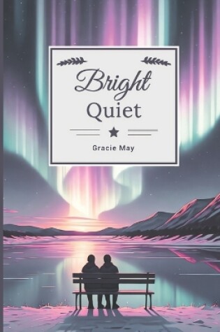 Cover of Bright Quiet