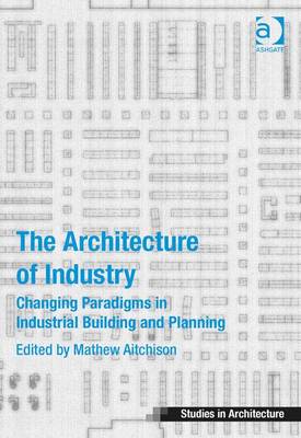 Cover of The Architecture of Industry