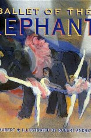 Cover of Ballet of the Elephants