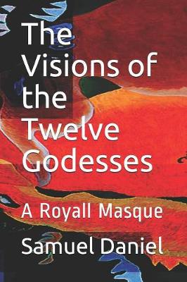 Book cover for The Visions of the Twelve Godesses