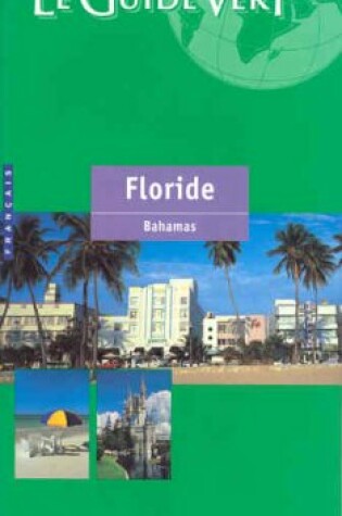 Cover of Michelin le Guide Vert Floride