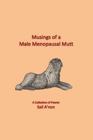 Cover of Musings of a Male Menopausal Mutt