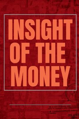 Book cover for Insight of the Money