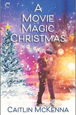 Cover of A Movie Magic Christmas