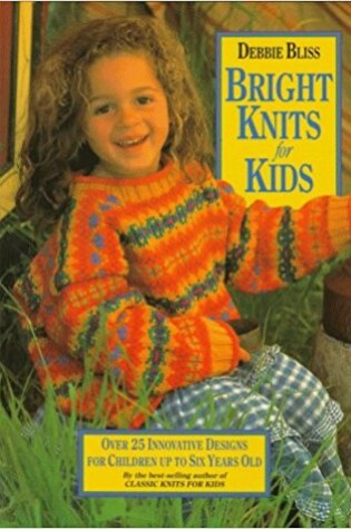 Cover of Bright Knits for Kids