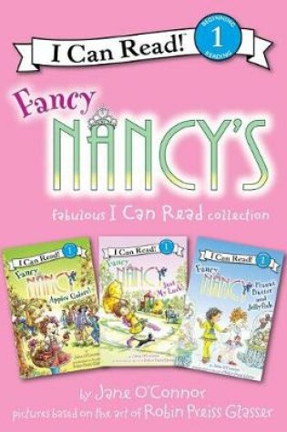Cover of Fancy Nancy's Fabulous I Can Read Collection