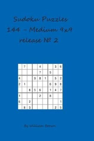 Cover of Sudoku Puzzles 144 - Medium 9x9