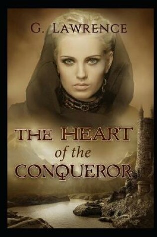 Cover of The Heart of the Conqueror