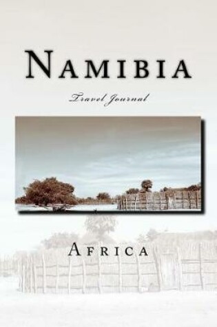 Cover of Namibia Africa Travel Journal