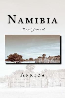 Book cover for Namibia Africa Travel Journal