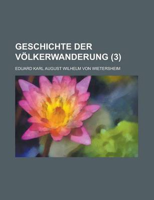 Book cover for Geschichte Der Volkerwanderung (3 )