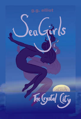 Book cover for Sea Girls: the Crystal City