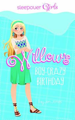 Book cover for Willow's Boy-Crazy Birthday
